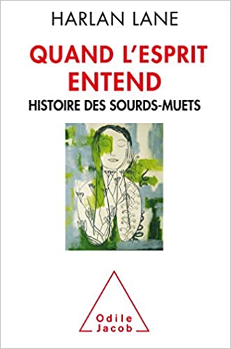 Les 5 Meilleurs Livres Sur L Histoire Des Sourds