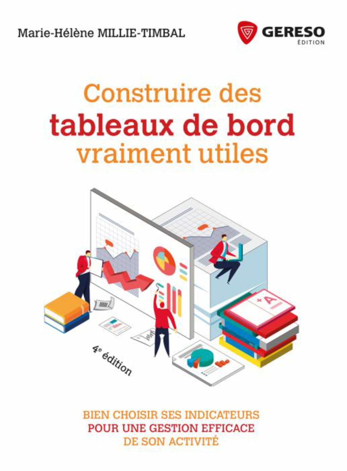 Les 5 Meilleurs Livres Pour Construire Un Tableau De Bord