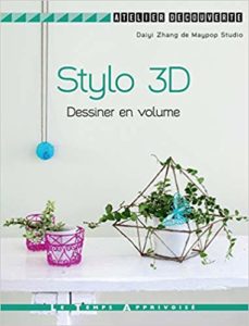 Stylo 3D : dessiner en volume (Daiyi Zhang)