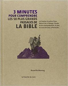 3 minutes pour comprendre les 50 plus grands passages essentiels de la Bible (Russell Re Manning)