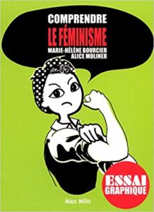 Comprendre le féminisme (Marue-Hélène Bourcier, Alice Moliner)