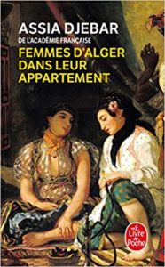 Femmes d'Alger dans leur appartement (Assia Djebar)