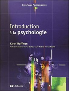 Introduction à la psychologie (Karen Huffman)