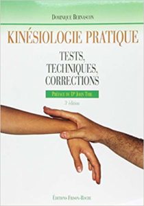 Kinésiologie pratique : tests, techniques, corrections (Dominique Bernascon)