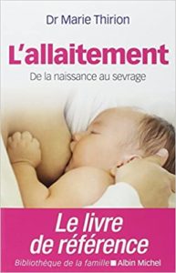 L'allaitement : de la naissance au sevrage (Marie Thirion)