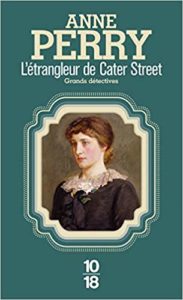 L’Étrangleur de Cater street (Anne Perry)