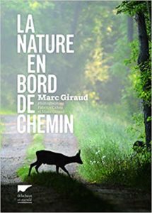 La Nature en bord de chemin (Marc Giraud, Fabrice Cahez)
