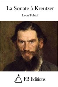 La Sonate à Kreutzer (Léon Tolstoï)