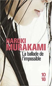 La Ballade de l'impossible (Haruki Murakami)