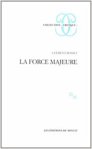 La force majeure (Clément Rosset)