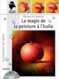 La magie de la peinture à l'huile + 1 DVD (Herdin)