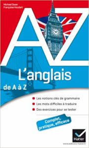 L'anglais de A à Z : grammaire, conjugaison et difficultés (Michael Swan, Françoise Houdart)
