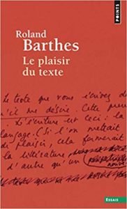 Le plaisir du texte (Roland Barthes)