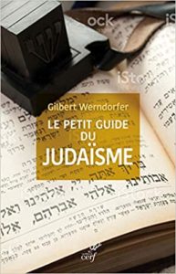 Le petit guide du judaïsme (Gilbert Werndorfer)