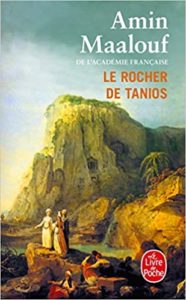 Le rocher de Tanios (Amin Maalouf)