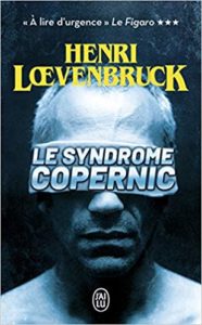 Le syndrome Copernic (Henri Lœvenbruck)