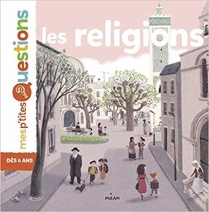 Les religions (Pascale Hédelin, Julie Faulques)