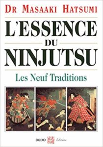 L'essence du Ninjutsu : les neuf traditions (Masaaki Hatsumi)