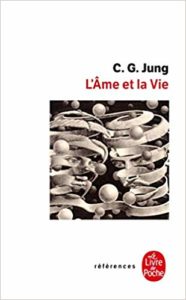 L'âme et la vie (Carl Gustav Jung)