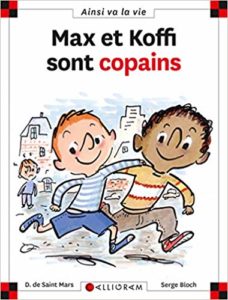 Max et Koffi sont copains (Dominique de Saint Mars, Serge Bloch)