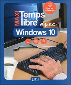 Maxi Temps Libre avec Windows 10 (Servane Heudiard)