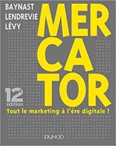 Mercator (Arnaud de Baynast, Jacques Lendrevie, Julien Lévy)