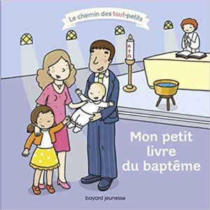 Mon petit livre du baptême (Delphine Saulière, Claire Brenier)