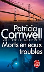 Morts en eaux troubles (Patricia Cornwell)