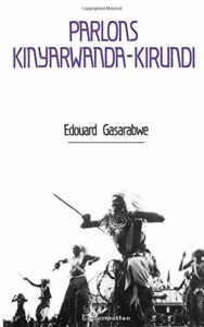 Parlons Kinyarwanda-Kirundi (Edouard Gasarabwe)