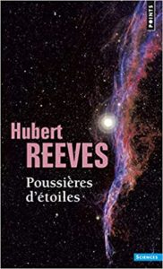 Poussières d'étoiles (Hubert Reeves)