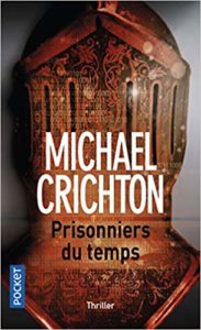 Prisonniers du temps (Michael Crichton)