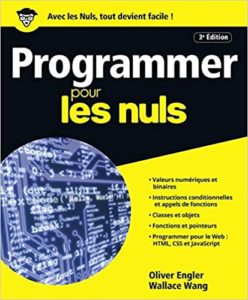 Programmer pour les Nuls (Olivier Engler, Wallace Wang)