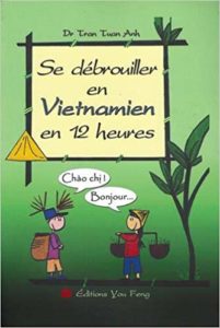 Se débrouiller en vietnamien en 12 heures (Tuan Anh Tran)