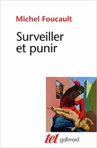 Surveiller et punir (Michel Foucault)