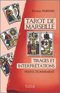 Tarot de Marseille : tirages et interprétations - Perfectionnement (Florian Parisse)