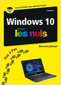 Windows 10 pas à pas pour les Nuls (Bernard Jolivalt)