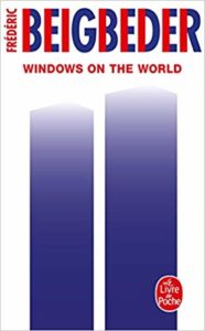 Windows on the World (Frédéric Beigbeder)