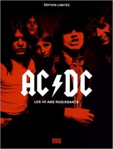 AC/DC - Les 40 ans rugissants (Sylvie Simmons)
