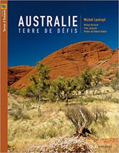 Australie terre de défis (Michel Lextreyt, Michel Bernard, Yves Jacquier, Robert Aublin)