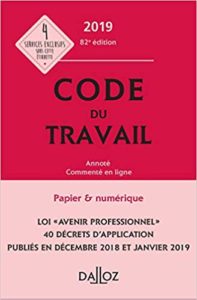 Code du travail, annoté et commenté en ligne (Christophe Radé, Caroline Dechristé, Magali Gadrat)