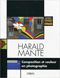 Composition et couleur en photographie (Harald Mante)