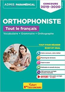 Concours Orthophoniste - Tout le français - Vocabulaire + Grammaire + Orthographe (Dominique Dumas)