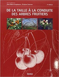 De la taille à la conduite des arbres fruitiers (Evelyne Leterme, Jean-Marie Lespinasse)