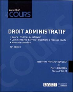 Droit administratif des biens : Cours - Thèmes de réflexion - Commentaires d'arrêts - Notes de synthèse (Jacqueline Morand-Deviller, Pierre Bourdon)