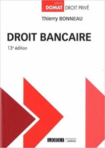 Droit bancaire (Thierry Bonneau)