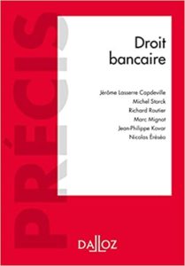 Droit bancaire (Nicolas Eréséo, Jean-Philippe Kovar, Jean-Paul Laborde)