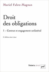 Droit des obligations - Tome 1 - Contrat et engagement unilatéral (Muriel Fabre-Magnan)