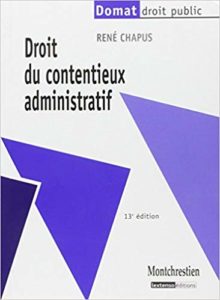 Droit du contentieux administratif (René Chapus)