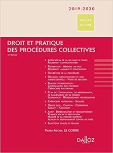 Droit et pratique des procédures collectives (Pierre-Michel Le Corre)