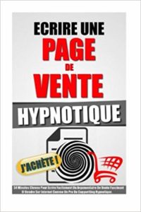 Écrire une page de vente hypnotique (Remy Roulier)